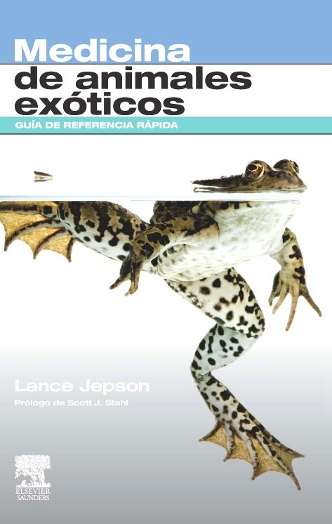 Medicina de animales exóticos: Guía de referencia rápida