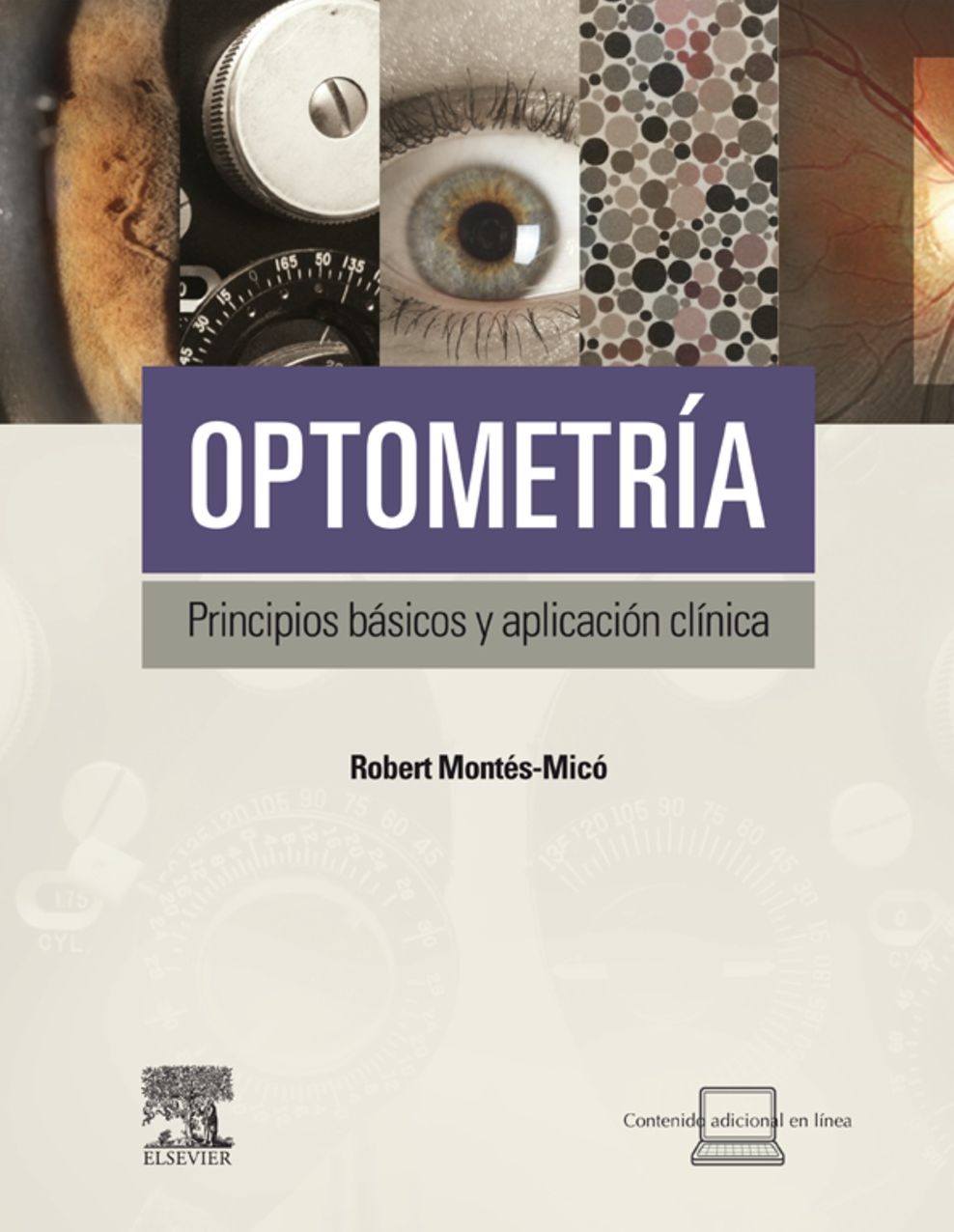 Optometría. Principios básicos y aplicación clínica + StudentConsult en español