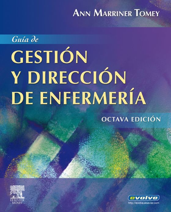 Guía de gestión y dirección de enfermería: incluye Evolve