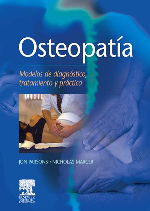 Osteopatía: Modelos de diagnóstico, tratamiento y práctica