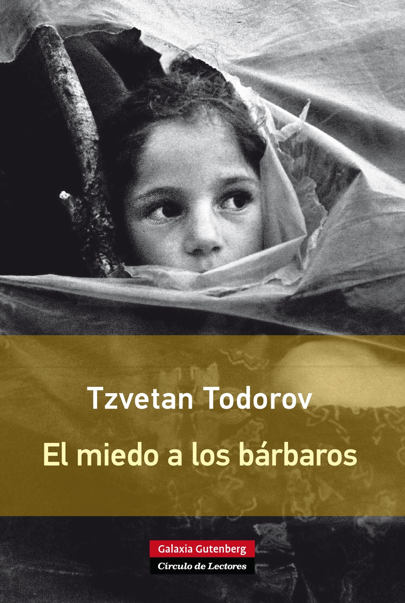 El miedo a los bárbaros