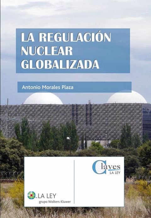 La regulación nuclear globalizada