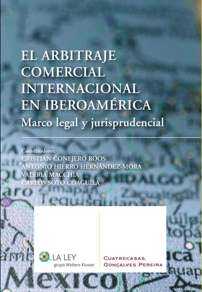 El arbitraje comercial internacional en Iberoamérica