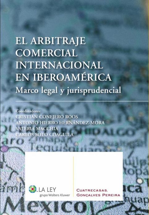 El arbitraje comercial internacional en Iberoamérica