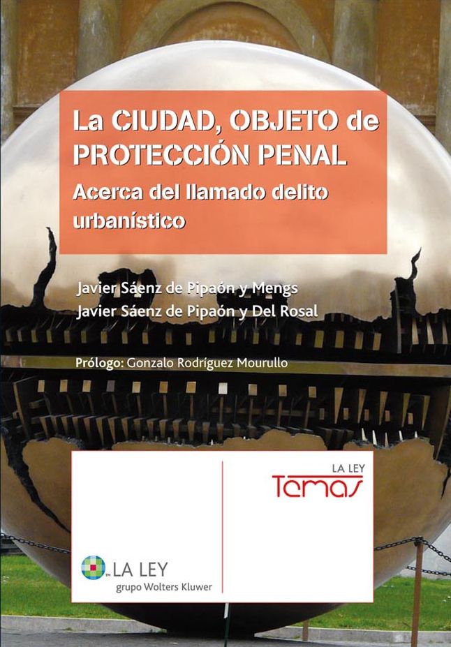 La Ciudad Objeto de Protección Penal