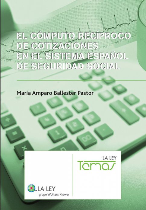 El Cómputo Recíproco Cotizaciones en el Sistema español de Seguridad