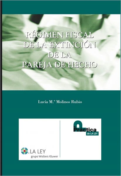 Régimen fiscal de la extinción de la pareja de hecho