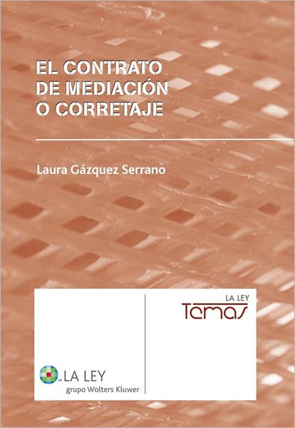 El contrato de mediación o corretaje