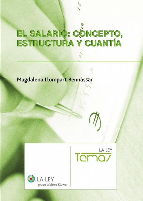 El salario: concepto, estructura y cuantía