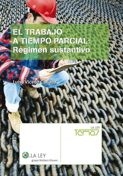 El trabajo a tiempo parcial: régimen sustantivo