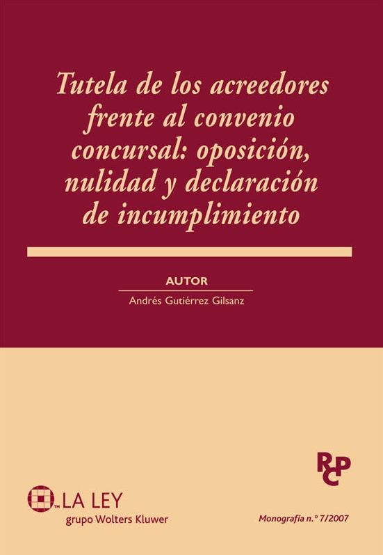 Tutela de los acreedores frente al convenio concursal: oposición, nulidad y declaración de incumplimiento