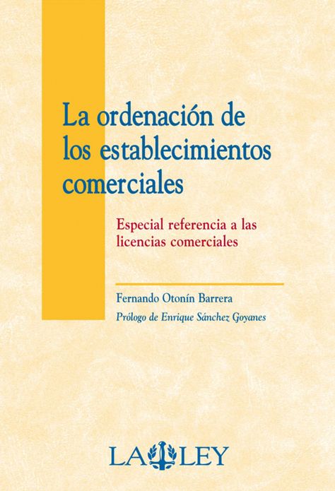 La ordenación de los establecimientos comerciales