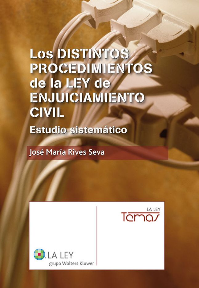 Los distintos procedimientos de la Ley de Enjuiciamiento Civil