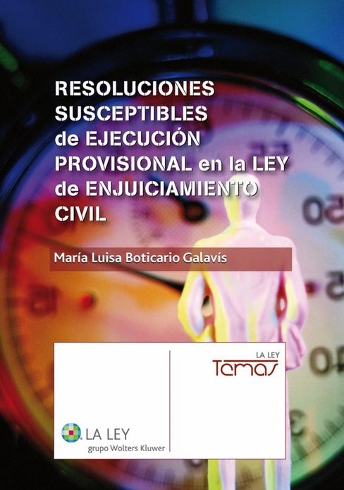 Resoluciones susceptibles de ejecución provisional en la Ley de Enjuiciamiento Civil