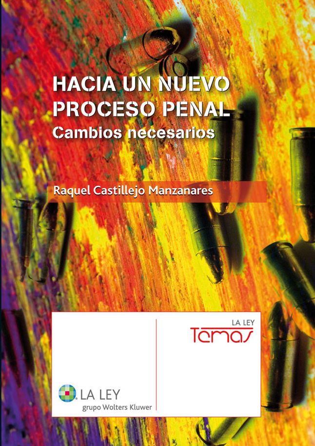Hacia un nuevo proceso penal. Cambios necesarios