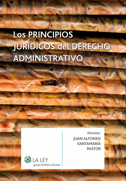 Los principios jurídicos del derecho administrativo