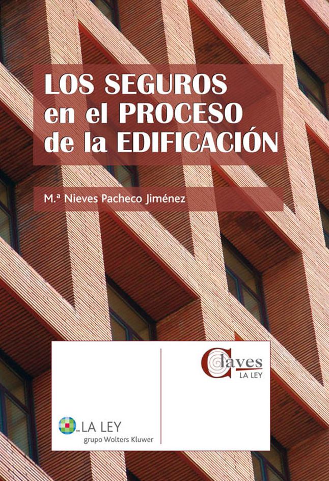 Los seguros en el proceso de la edificación