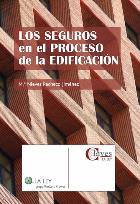 Los seguros en el proceso de la edificación