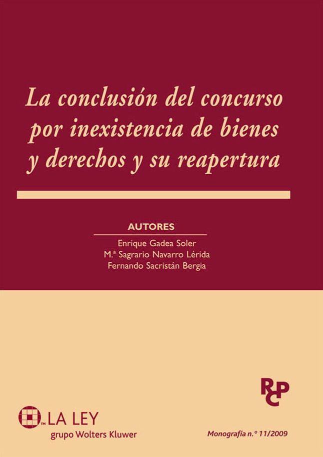 La conclusión del concurso por inexistencia de bienes y derechos y su reapertura