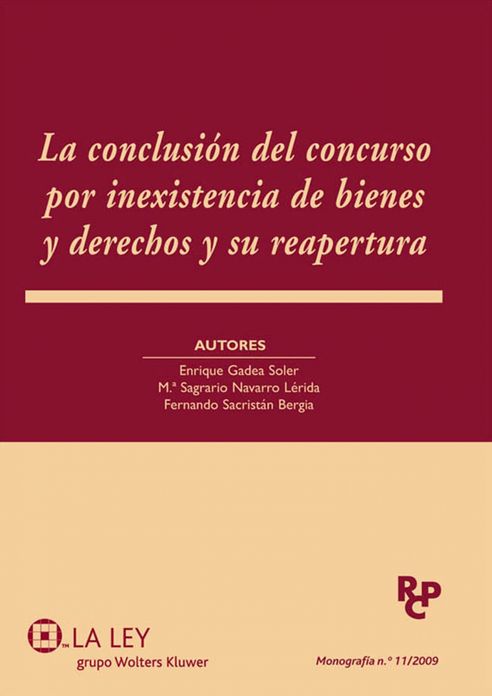 La conclusión del concurso por inexistencia de bienes y derechos y su reapertura