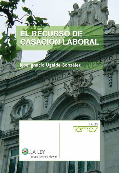 El recurso de casación laboral