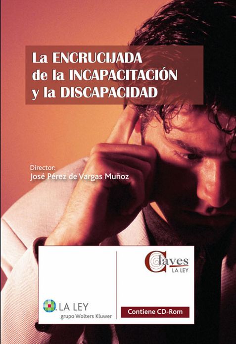 La encrucijada de la incapacitación y la discapacidad