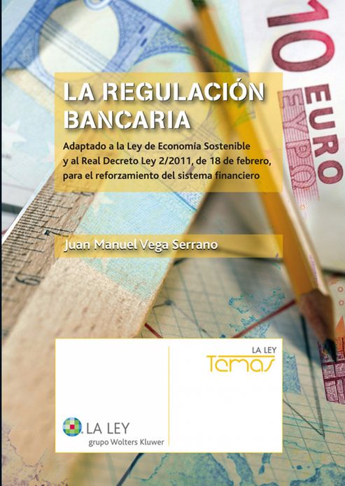 La regulación bancaria
