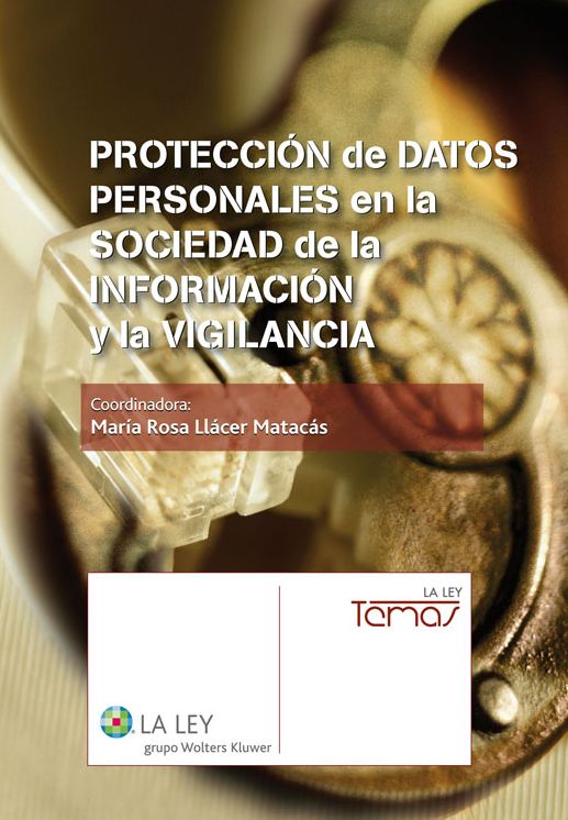 Protección de datos personales en la sociedad de la información y la vigilancia
