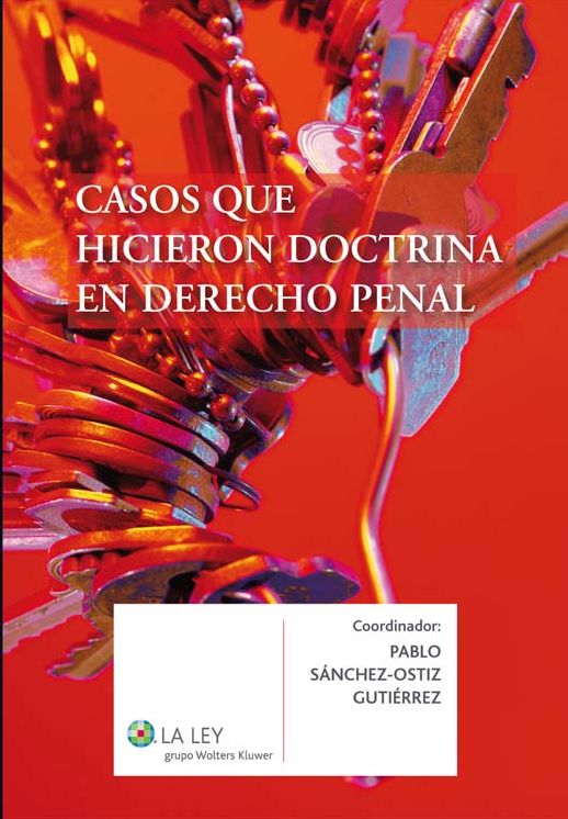 Casos que hicieron doctrina en el derecho penal