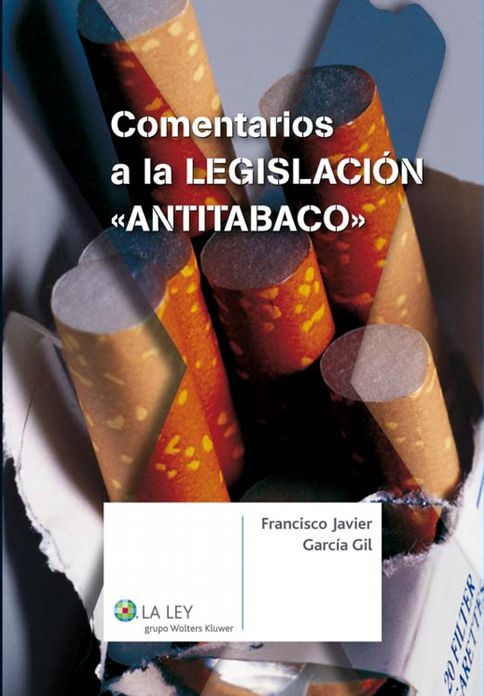 Comentarios a la legislación "antitabaco"