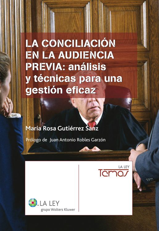La conciliación en la Audiencia Previa: análisis y técnicas para una gestión eficaz