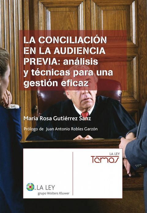La conciliación en la Audiencia Previa: análisis y técnicas para una gestión eficaz