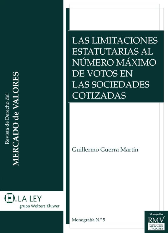 Las limitaciones estatutarias al número máximo de votos en las sociedades cotizadas