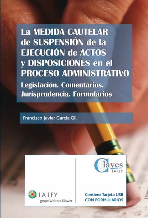La medida cautelar de suspensión de la ejecución de actos y disposiciones en el proceso administrativo