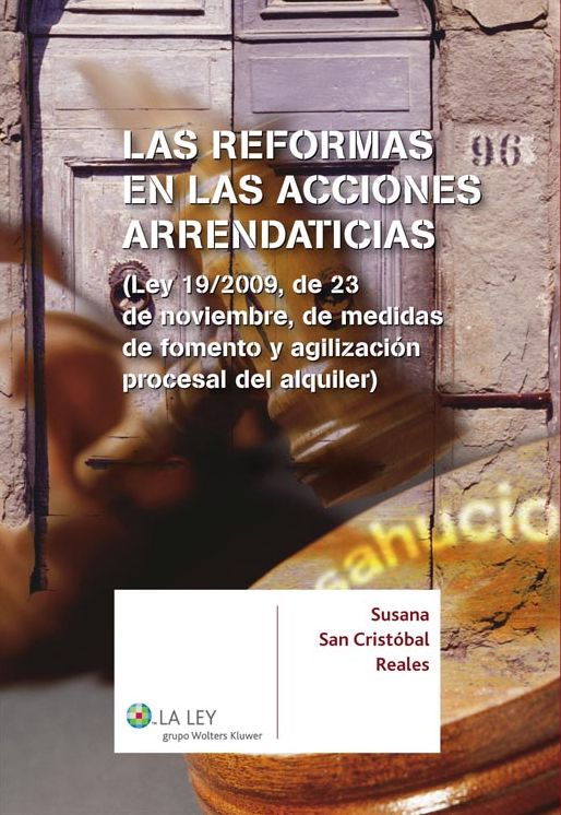 Las reformas en las acciones arrendaticias