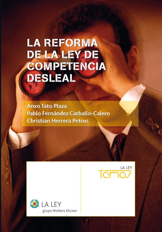 La reforma de la Ley de Competencia Desleal