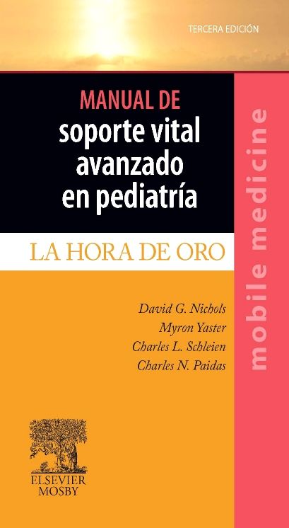 Manual de soporte vital avanzado en pediatría: La hora de oro