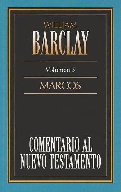 Comentario al N.T. Vol 3 - Marcos