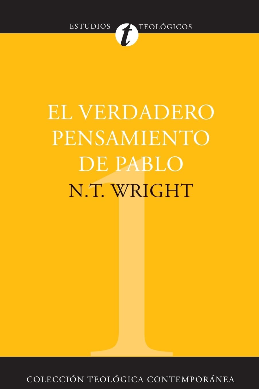 El Verdadero Pensamiento de Pablo