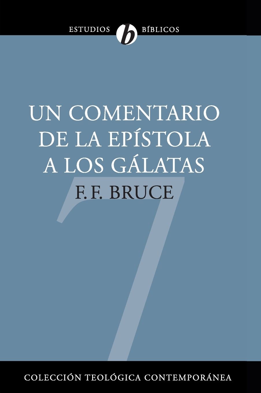 Un comentario de la Epistola a los Galatas