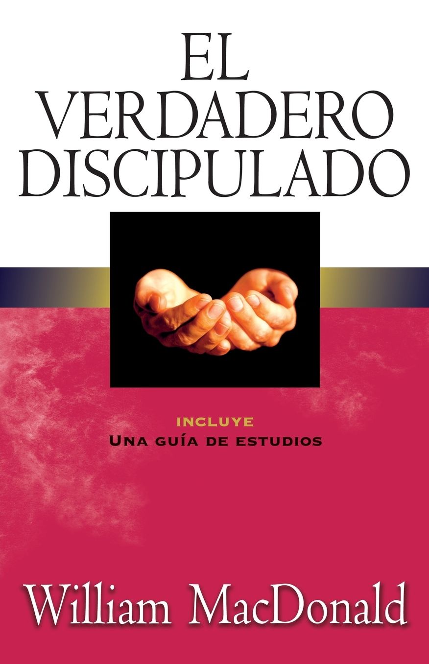 El Verdadero discipulado