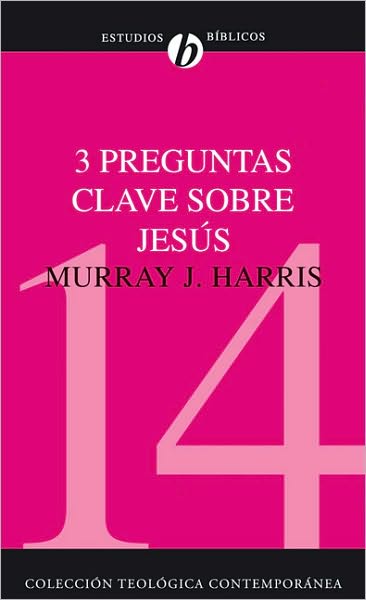 3 preguntas clave sobre Jesus