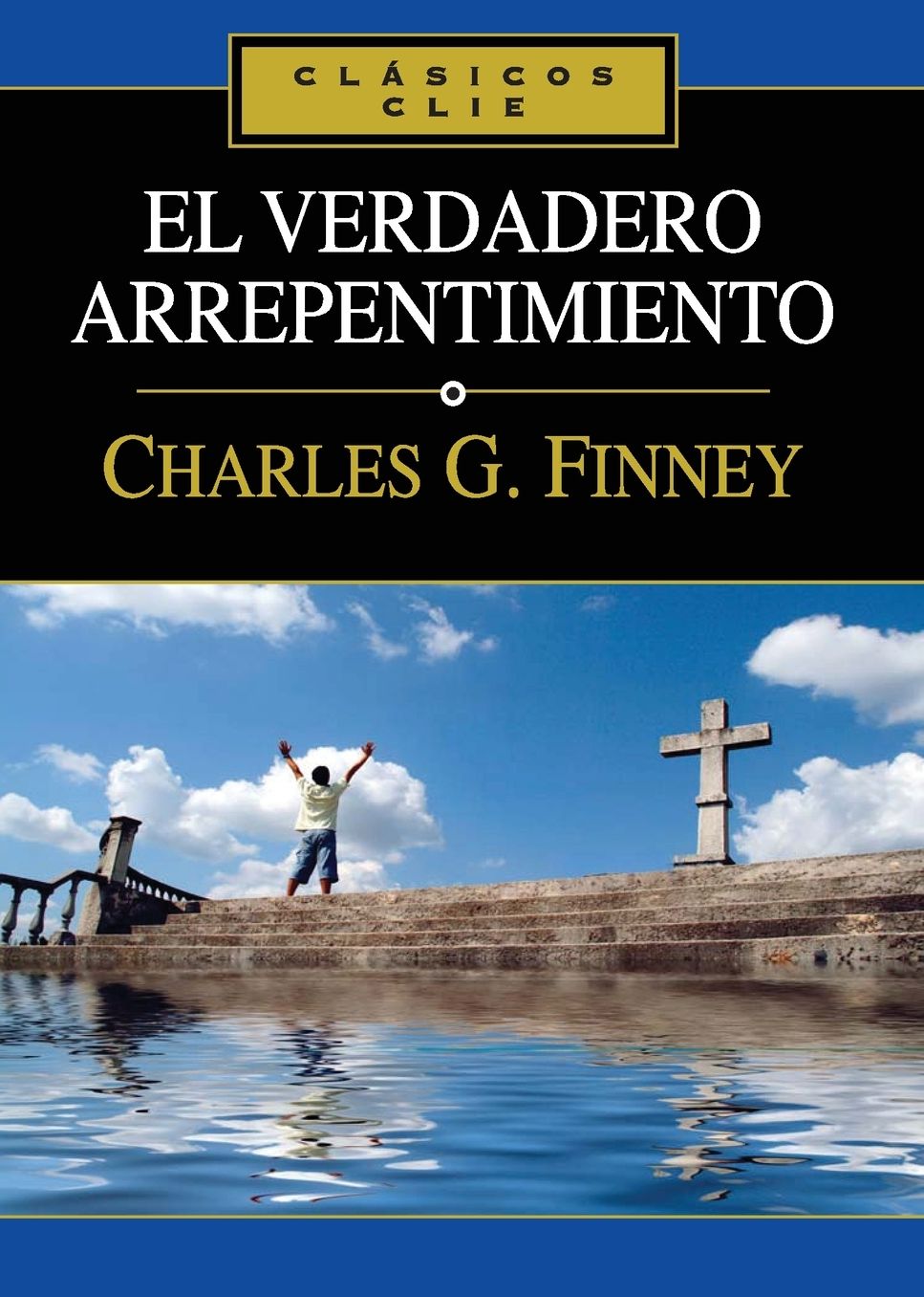 El Verdadero Arrepentemiento