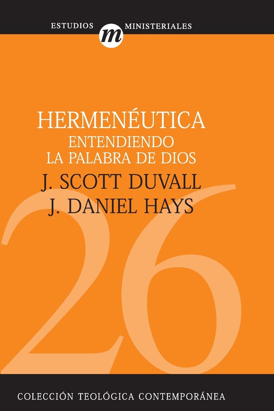 Hermeneutica Entendiendo la Palabra de Dios