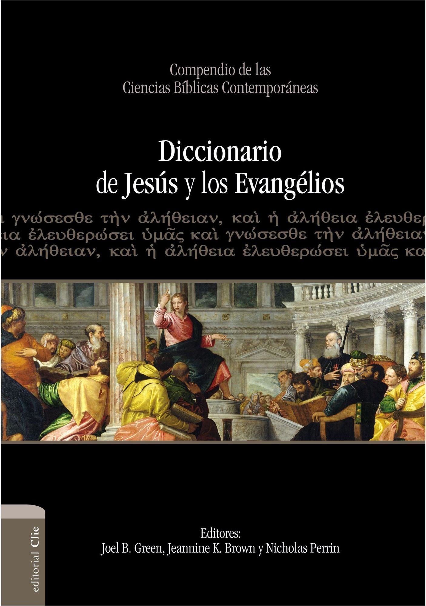 Diccionario de Jesï¿½s Y Los Evangelios