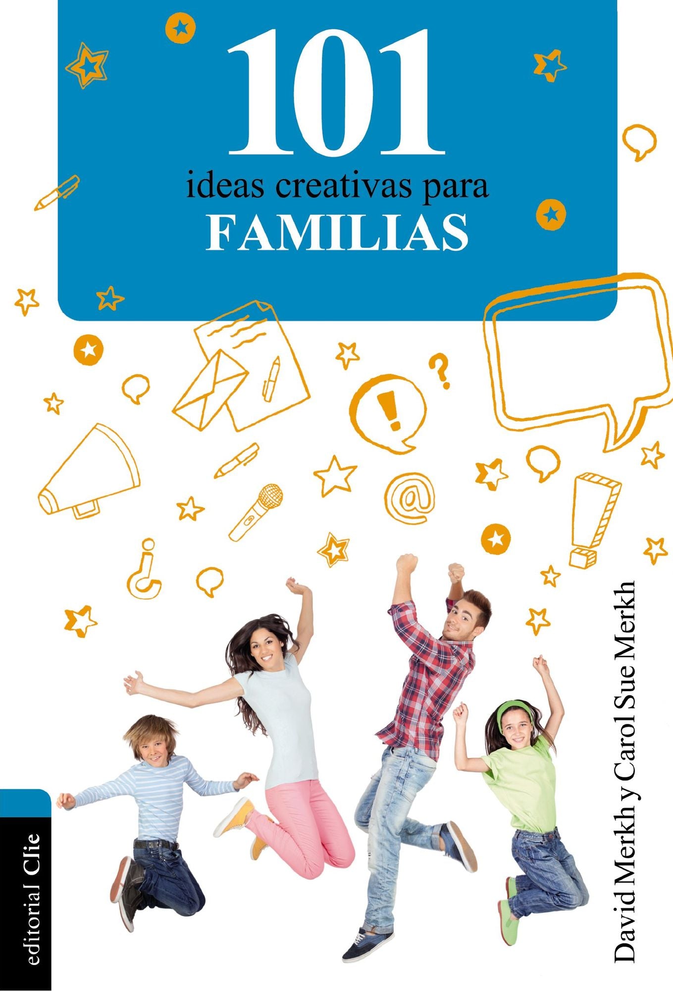 101 Ideas Creativas Para La Familia