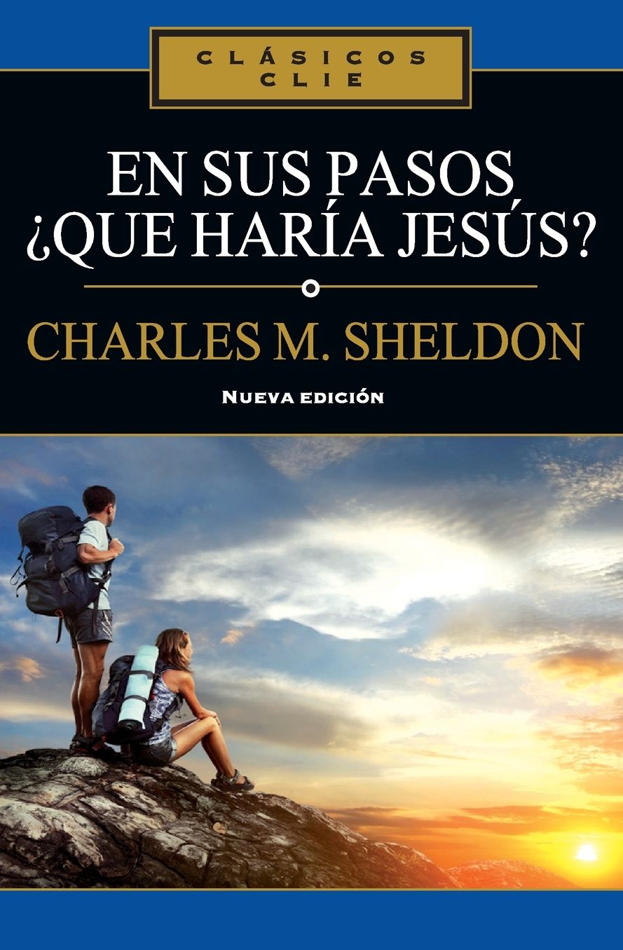 En sus Pasos, 'que haria Jesus?