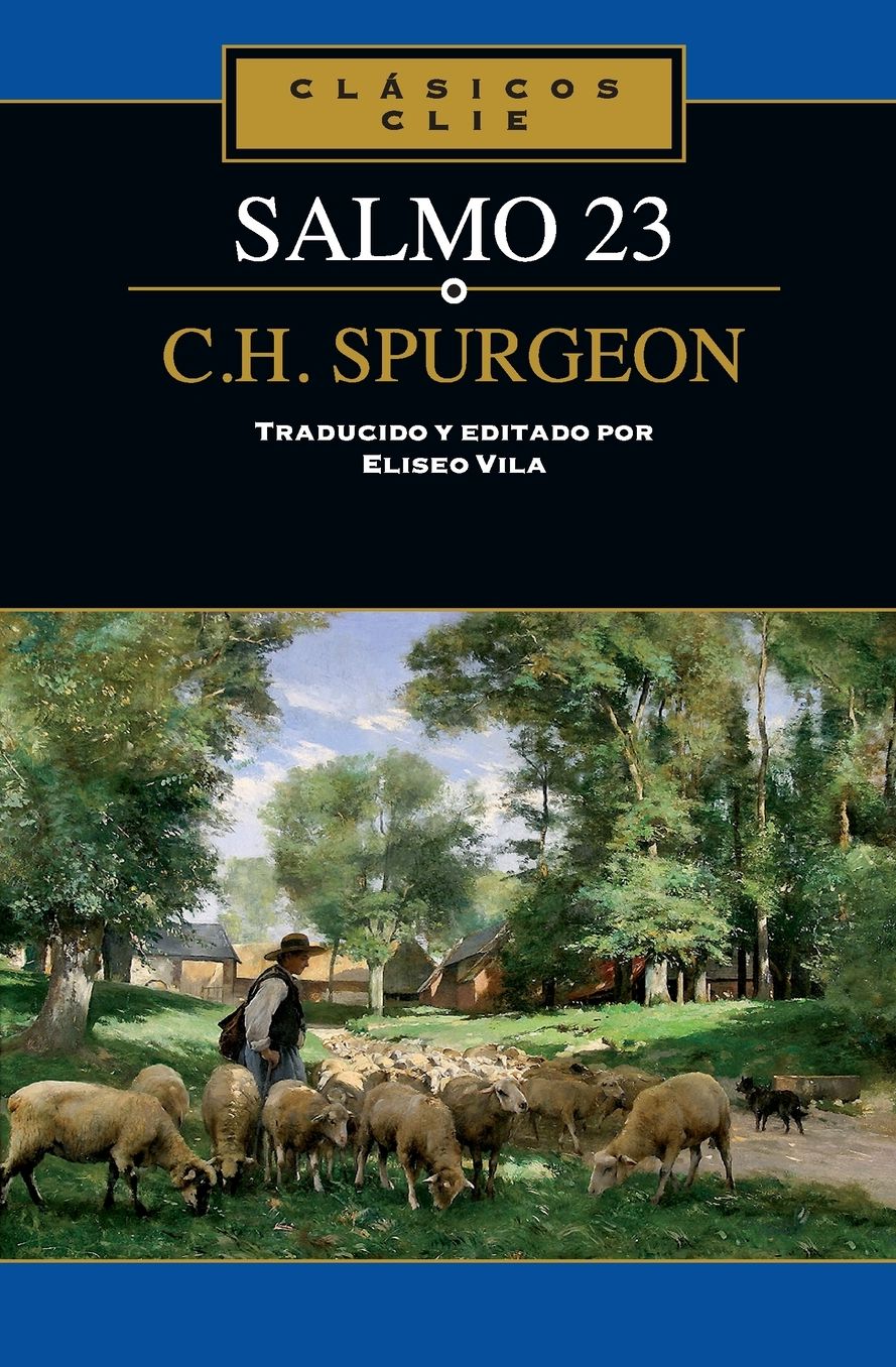 El Salmo 23 de C. H. Spurgeon