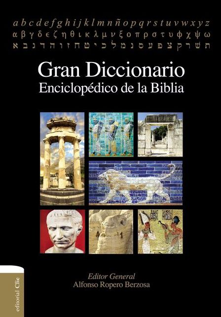Gran Diccionario Enciclopï¿½dico de la Biblia