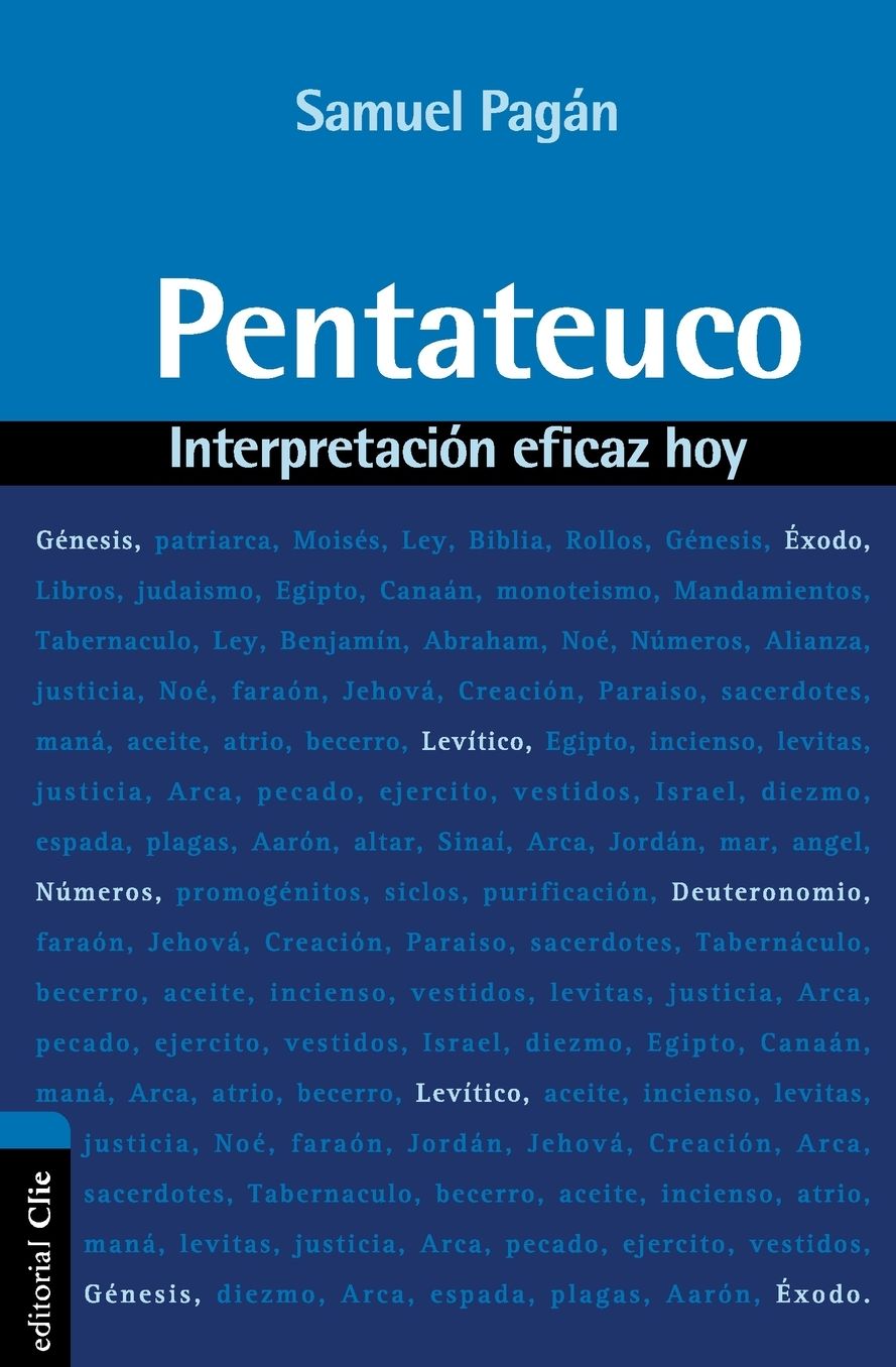 Pentateuco: Interpretaciï¿½n Eficaz Hoy
